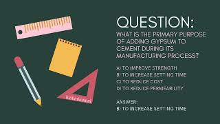 What is the primary purpose of adding gypsum to cement during its manufacturing process [upl. by Nodnarbal]