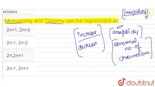 Monosomy and Trisomy can be represnted as  12  STRATEGIES FOR ENHANCEMENT IN FOOD PRODUCTION [upl. by Adnwahsar]