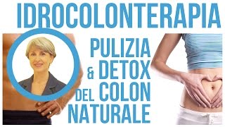 COME fare la IDROCOLONTERAPIA la PULIZIA del COLON spiegata da Simona Vignali Naturopata [upl. by Airat]