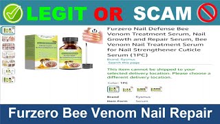 Furzero Bee Venom Nail Repair Treatment Reviews  Jun 2024 Beware of Scam Watch Now [upl. by Tergram]