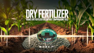 How To Maximize Your Dry Fertilizer Efficiency Without Losing Yield [upl. by Phalan]