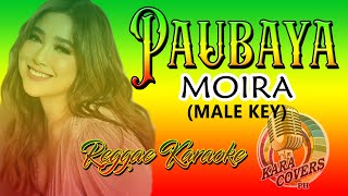 KARAOKE PAUBAYA MOIRA REGGAE [upl. by Atniuq973]