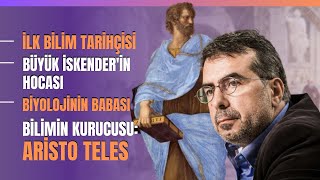 İlk Bilim Tarihçisi Büyük İskenderin Hocası Biyolojinin Babası Bilimin Kurucusu Aristo Teles [upl. by Nyret]