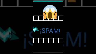 SPAAAAM en Exasperation spam geometrydash [upl. by Marina947]