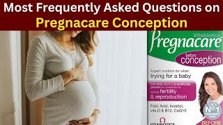 Question amp Answer session on Pregnacare conception  Pregnacare Tablets  vitabiotics [upl. by Siari247]