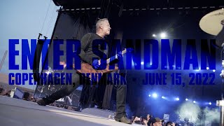 Metallica Enter Sandman Copenhagen Denmark  June 15 2022 [upl. by Elliot993]