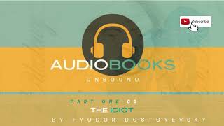 The IdiotPart One Dostoevsky Audiobook [upl. by Auqenwahs459]