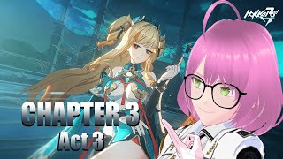 CHAPTER 3 A Crime Foretold Act 3  Honkai Impact 3rd Part 2 Reaction [upl. by Llezniuq7]