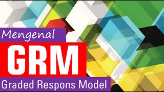 Mengenal IRT Polytomous Grade Response Model GRM Repost Tanpa Musik [upl. by Draneb]