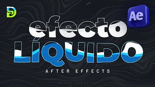 Tutorial Efecto Liquido After Effects Texto Liquido  Logo efecto Liquido After Effects [upl. by Alysia]