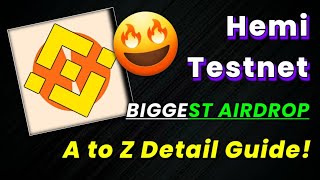 🪂Backed by Binance  Hemi Network Incentivised Testnet Airdrop Detail Video Guide [upl. by Enida]