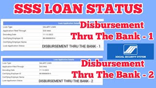 DISBURSEMENT THRU THE BANK1  DISBURSEMENT THRU THE BANK2  SSS LOAN STATUS  SSS ONLINE sssloan [upl. by Emsoc]