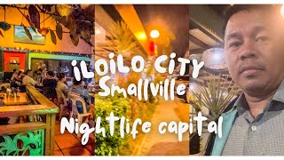 ILOILO CITY SMALLVILLE COMPLEX NIGHTLIFE CAPITAL  PHILIPPINES [upl. by Absa]