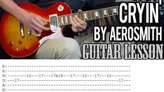 Aerosmith  Cryin Full Guitar Lesson With Tabs [upl. by Tdnarb]