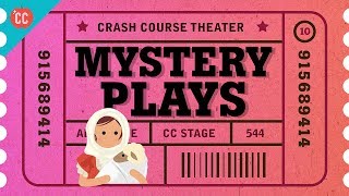 Get Outside and Have a Mystery Play Crash Course Theater 10 [upl. by Natividad]