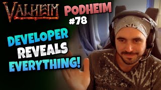 Full Interview with Valheim Programmer  Podheim 78 [upl. by Dreeda]