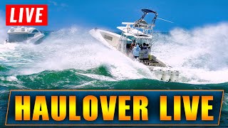 🔴 HAULOVER INLET LIVESTREAM WITH WAVY BOATS   HAULOVER BOATS [upl. by Mosora64]