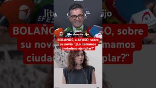 👀 BOLAÑOS a AYUSO sobre su novio quot¿Lo llamamos ciudadano ejemplarquot madrid noticias política [upl. by Koerlin]