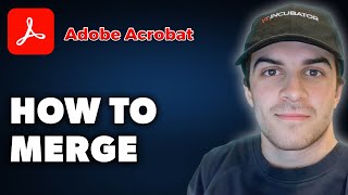 How to Merge on Adobe Acrobat Full 2024 Guide [upl. by Elleira]