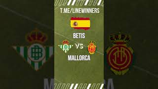 MatchDay  Soccer  Football  Betis vs Mallorca  Prediction amp Betting Tips  MatchDay football [upl. by Aliehc506]