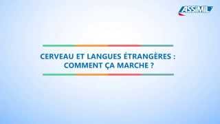 Cerveau et langues étrangères  comment ça marche [upl. by O'Donovan]