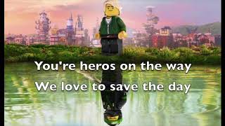 The Lego Ninjago Movie quotHeroesquot Lyric video [upl. by Ennaeerb70]