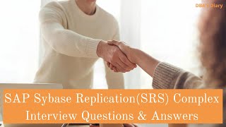 SAP Sybase REP Complex Questions with Answers [upl. by Wohlen806]