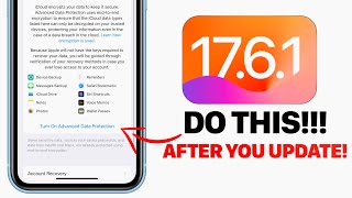 iOS 1761  DO This IMMEDIATELY After You Update [upl. by Lindell393]