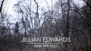 Jillian Edwards  Sink My Feet Lyric Video [upl. by Kind258]