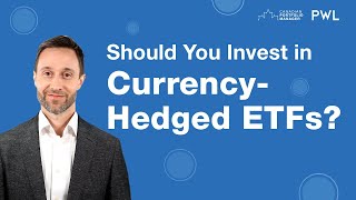 Should You Invest in CurrencyHedged ETFs [upl. by Eelitan462]