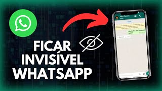 Como Ficar OfflineInvisível No Whatsapp  Rápido e Fácil [upl. by Slifka599]