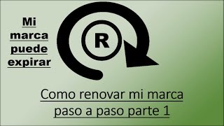 Cómo renovar mi Marca  una marca puede expirar ⏳ [upl. by Adis]