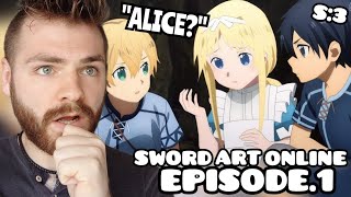 WHOS ALICE  Sword Art Online  Episode 1  SEASON 3 ALICIZATION  New Anime Fan  REACTION [upl. by Auburta]