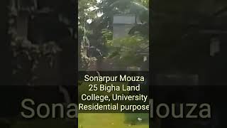 bestpropertysamir shorts 25 Bigha Land Rs1375 Cr at Sonarpur 130 hr Esplanade 30 Ft Road [upl. by Elhsa]