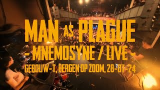 Man As Plague  Mnemosyne Live 4K Multicam [upl. by Ras389]