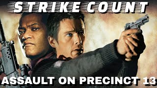 Assault on Precinct 13 Strike Count [upl. by Irfan154]