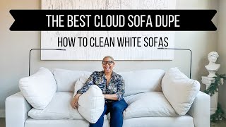 THE BEST RESTORATION HARDWARE CLOUD SOFA DUPE  HOW TO CLEAN WHITE SOFAS [upl. by Deibel]