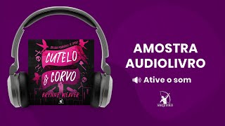 Cutelo e Corvo Trilogia Morrendo de Amor â€“ Livro 1  Amostra  Editora Arqueiro Audiolivro [upl. by Nahshunn]