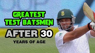 Greatest Test Batsmen After 30  Top 10 [upl. by Leunamne]