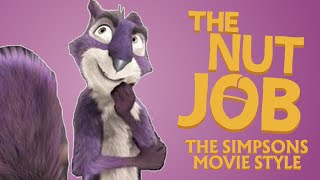 The Nut Job Credits The Simpsons Movie Style [upl. by Emelina]