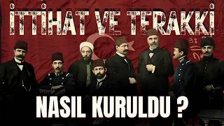 İttihat ve Terakkinin Kuruluşu [upl. by Madelene552]