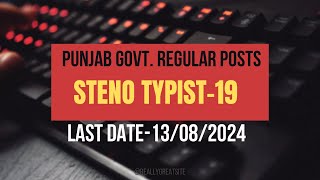 Punjab Govt JobsPosts Steno Typist ਸਰਕਾਰੀ ਨੌਕਰੀਆਂ  Last Date1382024  PSSSB  AdvtNo112024 [upl. by Einon]