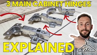 The THREE MAIN Cabinet Hinge Types Explained  Upclose Footage Demonstration amp Working Examples [upl. by Halverson]