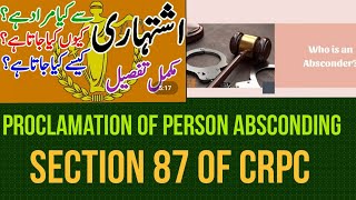 Proclaimation of Person Absconding I Section 87 of CRPC [upl. by Aowda]