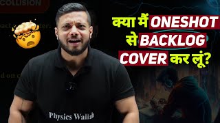 Oneshot से Backlog Cover 🤯How To Clear Backlog I Jee Pro Tips 🤯  IIT JEE  Rajwant Sir PW [upl. by Ycnej]