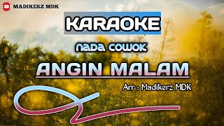 ANGIN MALAM  NADA COWOKKARAOKE LAGU JOGET WAKATOBI Cipt Asben [upl. by Phelgen914]