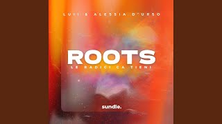 Roots Le Radici Ca Tieni [upl. by Walke]