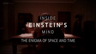 BBC Inside Einsteins Mind Science Documentary [upl. by Earahs]