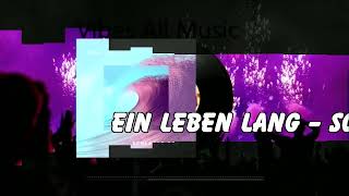 Ein Leben Lang  Schlager  2024 [upl. by Fantasia]