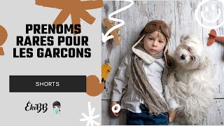 PRENOMS RARES POUR LES GARCONS short [upl. by Analram]